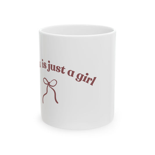 Mama is Just a Girl Mug, 11oz